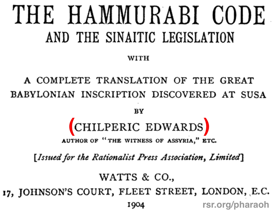 Chilperic Edwards translator of Hammurabi's Code 1904